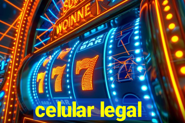 celular legal